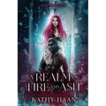 A Realm of Fire and Ash - Paperback