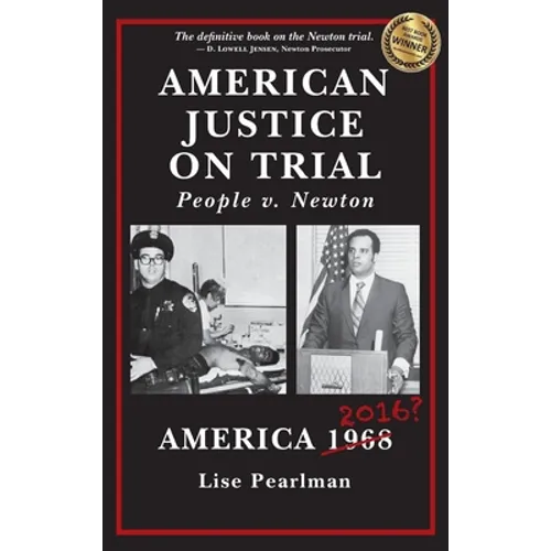 American Justice On Trial: People v. Newton - Hardcover