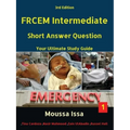 Frcem Intermediate: Short Answer Question Third Edition, Volume 1 in Full Colour - Paperback