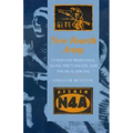 New Fourth Army: Communist Resistance Along the Yangtze and the Huai, 1938-1941 - Hardcover