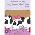 The Adventures of Little Lainey: Lainey Learns About Love - Hardcover