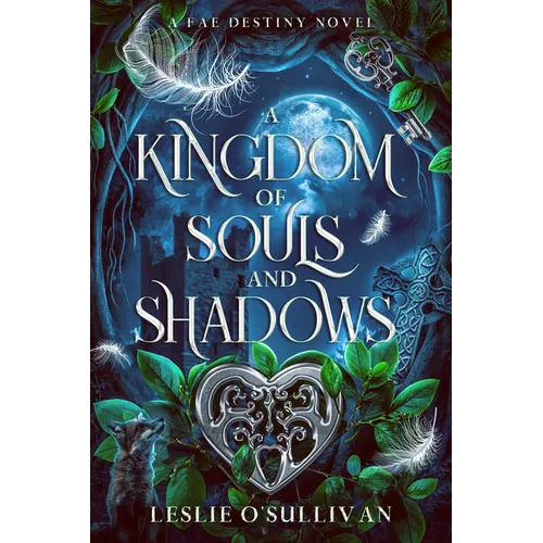 A Kingdom of Souls and Shadows - Paperback