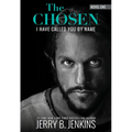 The Chosen: I Have Called You by Name (Revised & Expanded): A Novel Based on Season 1 of the Critically Acclaimed TV Series - Paperback