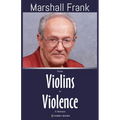 From Violins to Violence - Paperback