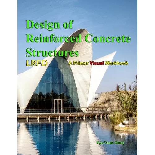 Design of Reinforce Concrete Structures: Primer Workbook - Paperback