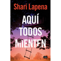 Aquí Todos Mienten / Everyone Here Is Lying - Paperback