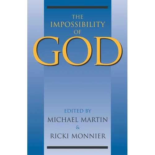 The Impossibility of God - Hardcover