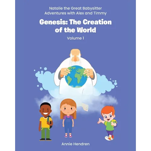 Genesis: The Creation of the World: Volume 1 - Paperback