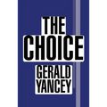 The Choice