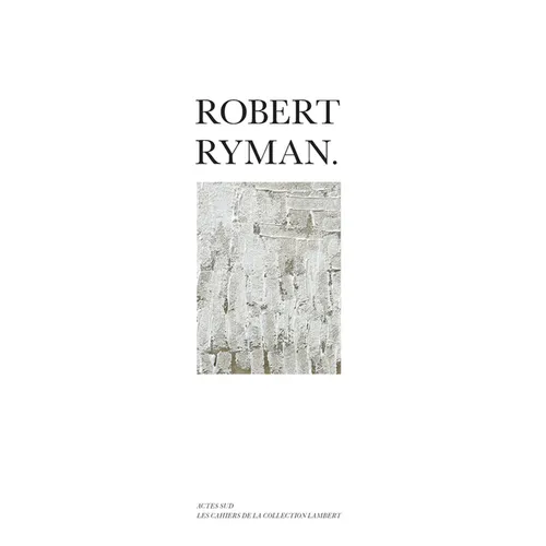Robert Ryman - Paperback