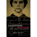 The Oatman Massacre: A Tale of Desert Captivity and Survival