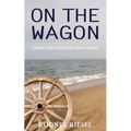 On the Wagon - Paperback