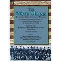 The 20th Maine-To Little Round Top and Beyond: a Personal Account & History of a Famous Union Regiment in the American Civil War