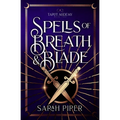 Spells of Breath and Blade - Paperback