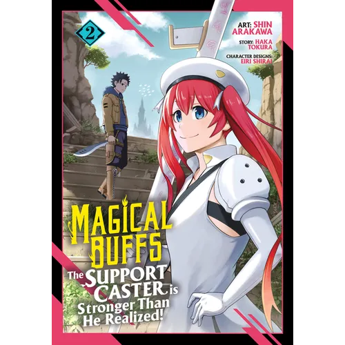 Magical Buffs: The Support Caster Is Stronger Than He Realized! (Manga) Vol. 2 - Paperback