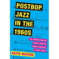 Postbop Jazz in the 1960s C - Hardcover