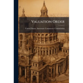 Valuation Order