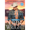Returning for Love: A Second Chance Western Romance (Large Print) - Paperback