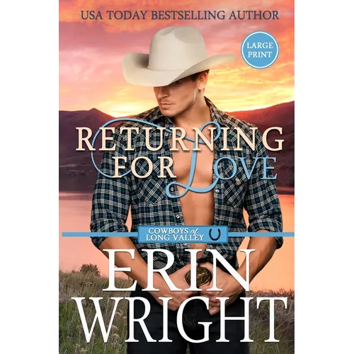 Returning for Love: A Second Chance Western Romance (Large Print) - Paperback
