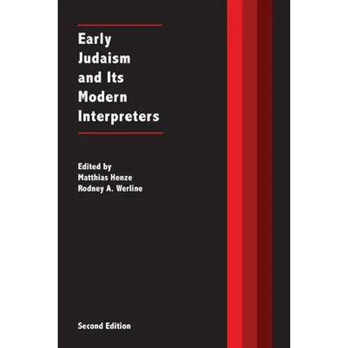 Early Judaism and Its Modern Interpreters - Paperback