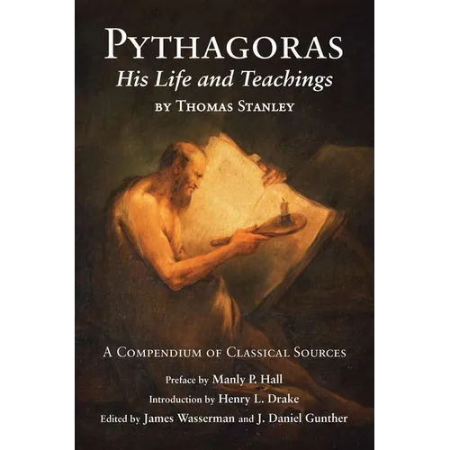 Pythagoras: His Life and Teachings - Paperback
