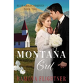 Montana Grit (Bear Grass Springs, Book Two) - Paperback