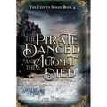 The Pirate Danced and the Automat Died - Hardcover