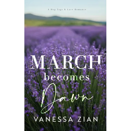 March Becomes Dawn - Paperback