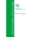 Code of Federal Regulations Title 12, Volume 3, January 1, 2015