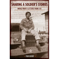 Sharing a Soldier's Stories: World War II Letters from a GI