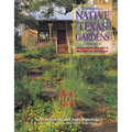 Native Texas Gardens: Maximum Beauty Minimum Upkeep - Paperback