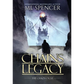 Chains of Legacy - Hardcover