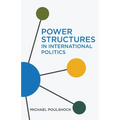 Power Structures in International Politics - Paperback