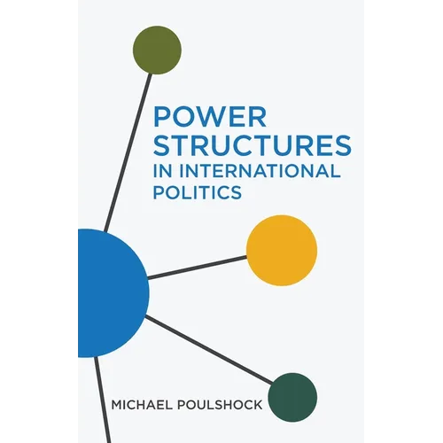 Power Structures in International Politics - Paperback