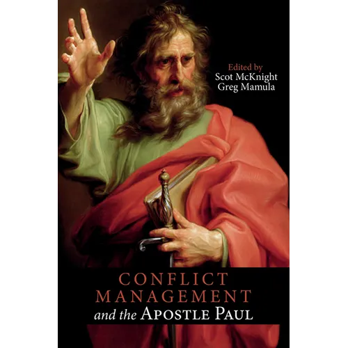 Conflict Management and the Apostle Paul - Paperback