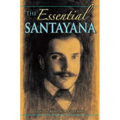 The Essential Santayana: Selected Writings - Paperback