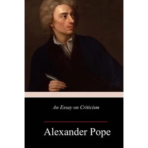 An Essay on Criticism - Paperback