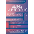 Being Numerous: Essays on Non-Fascist Life - Paperback