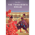 The Toreador's Dream - Paperback