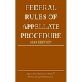 Federal Rules of Appellate Procedure; 2018 Edition