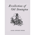 Recollections of Old Stonington