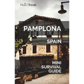 Pamplona Mini Survival Guide - Paperback