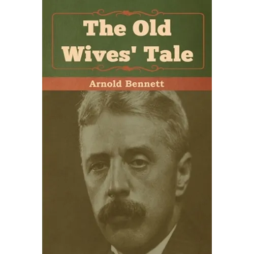 The Old Wives' Tale - Paperback
