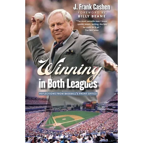 Winning in Both Leagues: Reflections from Baseball's Front Office - Paperback