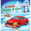 If Santa Drove A Car - Hardcover
