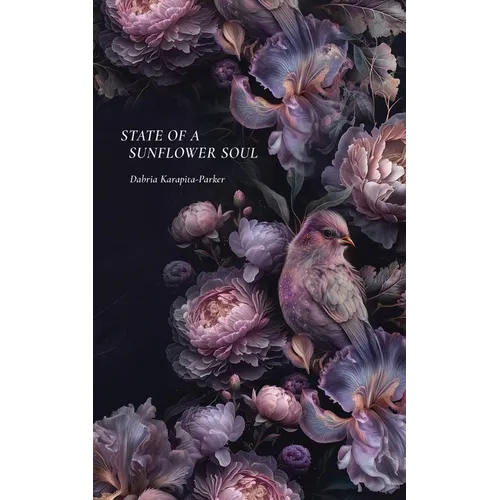 State of a Sunflower Soul - Paperback