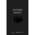 Father Sweet - Paperback