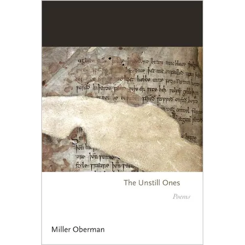The Unstill Ones: Poems - Paperback