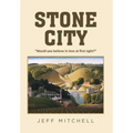 Stone City - Hardcover