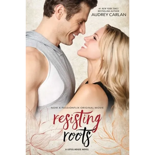Resisting Roots: Movie Tie in - Paperback
